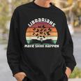 Librarians Make Shhh Happen Open Book Librarian Sweatshirt Gifts for Him Librarians Make Shhh Happen Open Book Librarian Sweatshirt Gifts for Him