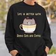 Life Is Better With Books Cats And Coffee Cute Kitten Sweatshirt Gifts for Him Life Is Better With Books Cats And Coffee Cute Kitten Sweatshirt Gifts for Him