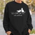 Life Is Better With Books Cats And Wine- Shirt And Outfits Sweatshirt Gifts for Him