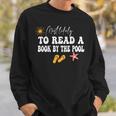 Most Likely To Read a Book By The Pool Sweatshirt Gifts for Him