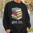 Get Lit Reading Book Sweatshirt Gifts for Him Get Lit Reading Book Sweatshirt Gifts for Him