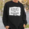 Live Your LIfe So That If It Were A Book Florida Would Ban Sweatshirt Gifts for Him