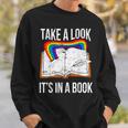Take A Look It's In A Book Rainbow Bookworm And Book Lover Sweatshirt Gifts for Him Take A Look It's In A Book Rainbow Bookworm And Book Lover Sweatshirt Gifts for Him