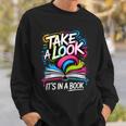 Take A Look Its In A Book Street Art Team Bookworm Librarian Sweatshirt Gifts for Him Take A Look Its In A Book Street Art Team Bookworm Librarian Sweatshirt Gifts for Him