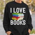 I Love Books Librarian Sweatshirt Gifts for Him