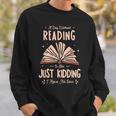 I Love Books Books Are My Life For a Readers Reading Sweatshirt Gifts for Him