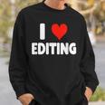 I Love Editing Heart Movie Film Newspaper Journalism Book Sweatshirt Gifts for Him I Love Editing Heart Movie Film Newspaper Journalism Book Sweatshirt Gifts for Him