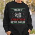Marry Chistmas Read Again Book Lover Xmas Reader Sweatshirt Gifts for Him Marry Chistmas Read Again Book Lover Xmas Reader Sweatshirt Gifts for Him