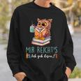 Mir Reicht's Ich Geh Resen Books Reading Fan Bookworm Owls Sweatshirt Gifts for Him Mir Reicht's Ich Geh Resen Books Reading Fan Bookworm Owls Sweatshirt Gifts for Him