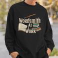 Wordsmith At Work Vintage Writer & Author Pen Book Lover Sweatshirt Gifts for Him Wordsmith At Work Vintage Writer & Author Pen Book Lover Sweatshirt Gifts for Him