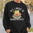 All I Need Is Books And Cats Mom Who Loves Reading Cat Lover Sweatshirt Gifts for Him