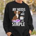 My Needs Are Simple Dog Coffee Books Humor Sweatshirt Gifts for Him My Needs Are Simple Dog Coffee Books Humor Sweatshirt Gifts for Him
