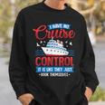 I Have No Control It's Like They Just Book Themselves Sweatshirt Gifts for Him