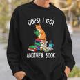 Oops I Got Another Book Cat Reader Sweatshirt Gifts for Him