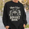 Oops I Got Bought Book Reading Cat Bibliophile Reader Sweatshirt Gifts for Him