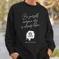 Oscar Wilde Quote – Literary For Book Fans And Writers Sweatshirt Gifts for Him Oscar Wilde Quote – Literary For Book Fans And Writers Sweatshirt Gifts for Him