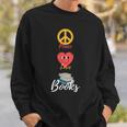 Peace Love Books Book Lovers Bookworm Sweatshirt Gifts for Him Peace Love Books Book Lovers Bookworm Sweatshirt Gifts for Him
