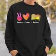Peace Love Books Reader Librarian Library Book Sweatshirt Gifts for Him
