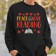 Peace Love Reading Book Nerd Book Geek Sweatshirt Gifts for Him Peace Love Reading Book Nerd Book Geek Sweatshirt Gifts for Him