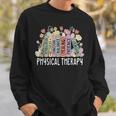 Physical Therapy Floral Book Easter PT Physical Therapist Sweatshirt Gifts for Him Physical Therapy Floral Book Easter PT Physical Therapist Sweatshirt Gifts for Him