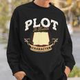 Plot It Builds Character Book Reading Sweatshirt Gifts for Him Plot It Builds Character Book Reading Sweatshirt Gifts for Him