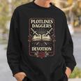 Plotlines Daggers Devotion Dark Romance Reader Book Lover Sweatshirt Gifts for Him