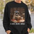 Raccoon I Live Here Now Book Lover Racoon Reading Book Sweatshirt Gifts for Him Raccoon I Live Here Now Book Lover Racoon Reading Book Sweatshirt Gifts for Him
