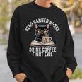 I Read Banned Books Lover Bookworm Love Banned Books Sweatshirt Gifts for Him