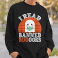 I Read Banned Booooks Banned Books Reader Sweatshirt Gifts for Him
