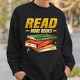 Read More Books Book Worm Library Nerds Librarian Sweatshirt Gifts for Him