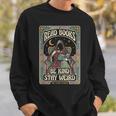 Read Books Be Kind Stay Weird Tarot Reaper Coffee Reading Sweatshirt Gifts for Him