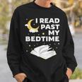 I Read Past My Bedtime Shirts For Book Reader Sweatshirt Gifts for Him