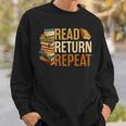 Read Return Repeat Cute Librarian Library Worker Book Lovers Sweatshirt Gifts for Him