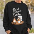 Read S'More Books Camping Outdoors Reading Campfire Smores Sweatshirt Gifts for Him Read S'More Books Camping Outdoors Reading Campfire Smores Sweatshirt Gifts for Him