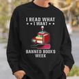 I Read What I Want Banned Books Bookworm Nerd Lover Sweatshirt Gifts for Him I Read What I Want Banned Books Bookworm Nerd Lover Sweatshirt Gifts for Him