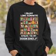 Reader For a Book Lover Sweatshirt Gifts for Him