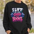 Reader Workout Lift More Books Reading Lover Humor Sweatshirt Gifts for Him Reader Workout Lift More Books Reading Lover Humor Sweatshirt Gifts for Him