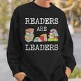 Readers Are Leaders Books Shirt Reading Teacher Librarian Sweatshirt Gifts for Him Readers Are Leaders Books Shirt Reading Teacher Librarian Sweatshirt Gifts for Him