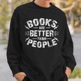 Reading Book Lover Literacy Librarian Books Sweatshirt Gifts for Him Reading Book Lover Literacy Librarian Books Sweatshirt Gifts for Him