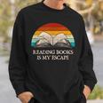 Reading Books Is My Escape Book Lover Humor Bookworm Sweatshirt Gifts for Him