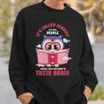 Reading Books Or It's Called Reading It's How People Install Sweatshirt Gifts for Him
