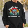 Reading Is Fundamental Book Readers Apparel For Women Men Sweatshirt Gifts for Him Reading Is Fundamental Book Readers Apparel For Women Men Sweatshirt Gifts for Him