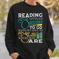 Reading Gives Us Someplace To Go Book Lover Teacher Bookworm Men Women Kids Sweatshirt Gifts for Him