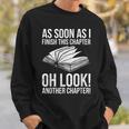 Reading Just One More Chapter Book Lover Sweatshirt Gifts for Him