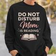 Reading Mom Bookish Mother Book Lover Sweatshirt Gifts for Him