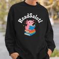 Readsalotl Axolotl Reading a Book Bookworm Sweatshirt Gifts for Him Readsalotl Axolotl Reading a Book Bookworm Sweatshirt Gifts for Him