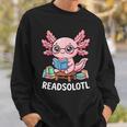 Readsolotl Axolotl Read Books Reading Book Lover Kids Sweatshirt Gifts for Him