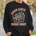 Romantasy Book Merch Good Girls Spicy Book Lover Fairy Tales Sweatshirt Gifts for Him
