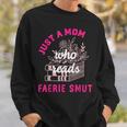 Romantasy Merch For Moms Reads Fairy Smut Spicy Book Lover Sweatshirt Gifts for Him Romantasy Merch For Moms Reads Fairy Smut Spicy Book Lover Sweatshirt Gifts for Him