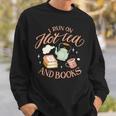 I Run ON HOT Tea & Books Reader Reading Meme Sweatshirt Gifts for Him